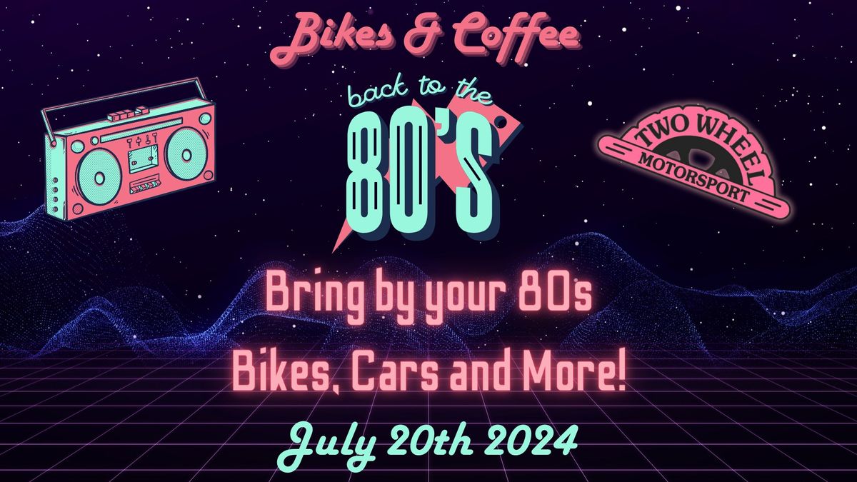 Bikes & Coffee 80s Day