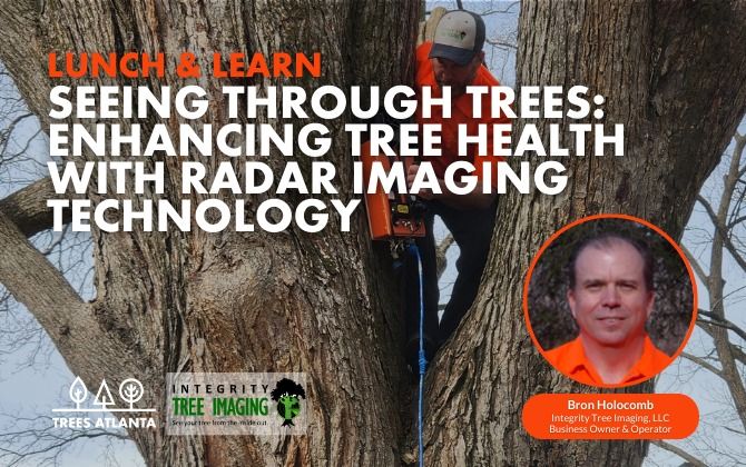 Lunch and Learn: Seeing Through Trees- Enhancing Tree Health with Radar Imaging Technology