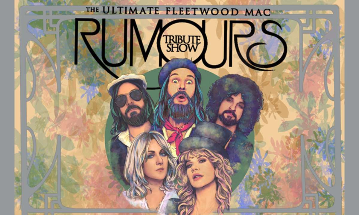 Rumours: The Ultimate Fleetwood Mac Tribute Show