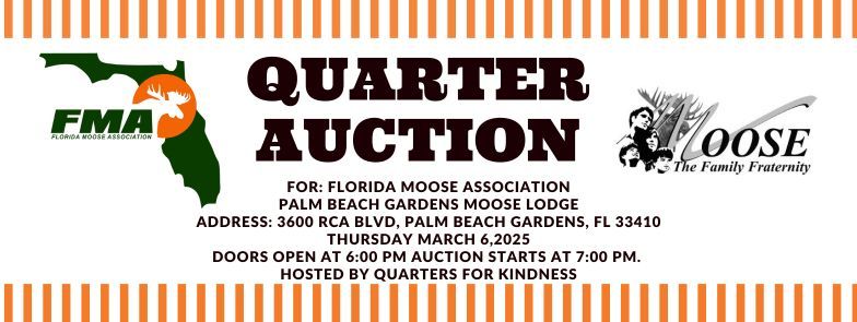 Quarter Auction Florida Moose Association