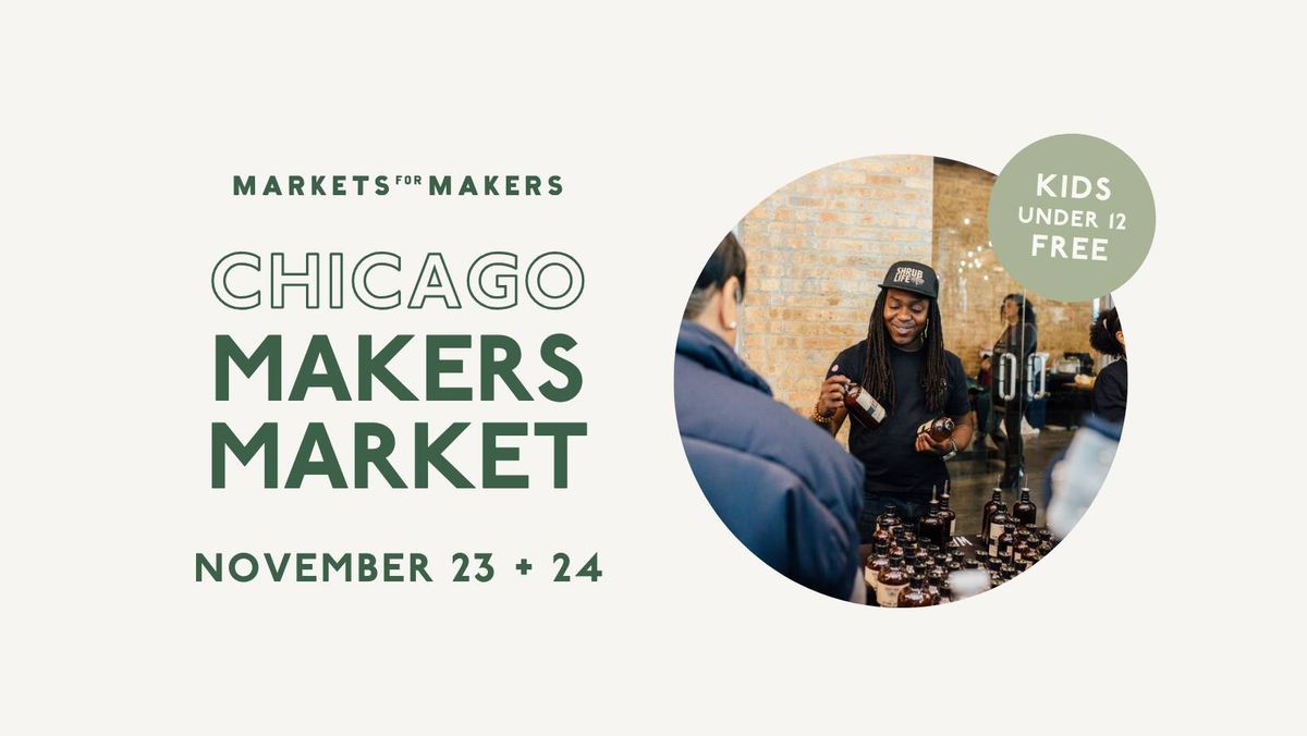 Markets for Makers Chicago Holiday Market