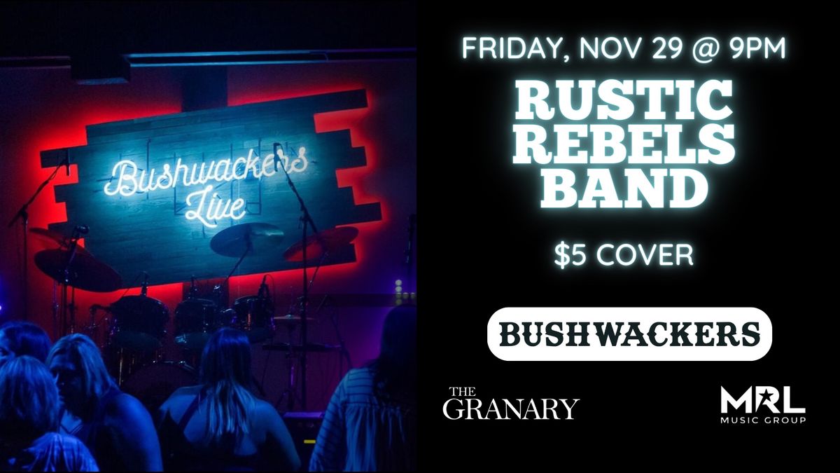 Rustic Rebels Band Live @ Bushwackers! 