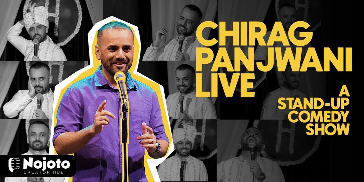 Chirag Panjwani Live - A Stand Up Comedy Show