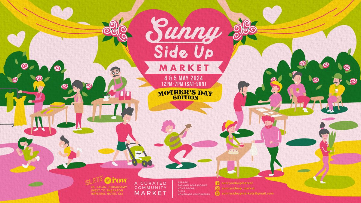Sunny Side Up Market: Mother's Day Edition 2024