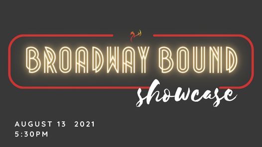 Broadway Bound Showcase