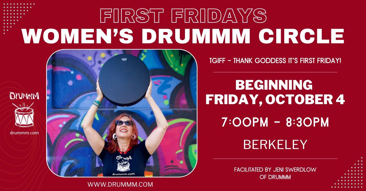 First Fridays Women's* Drummm Circle