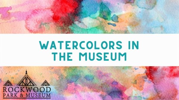 Watercolors in the Museum