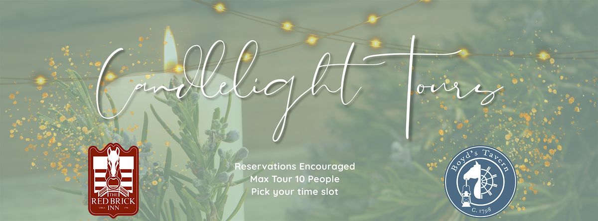 Red Brick Inn Candlelight Tours - $10 per person (Pay at time of tour)