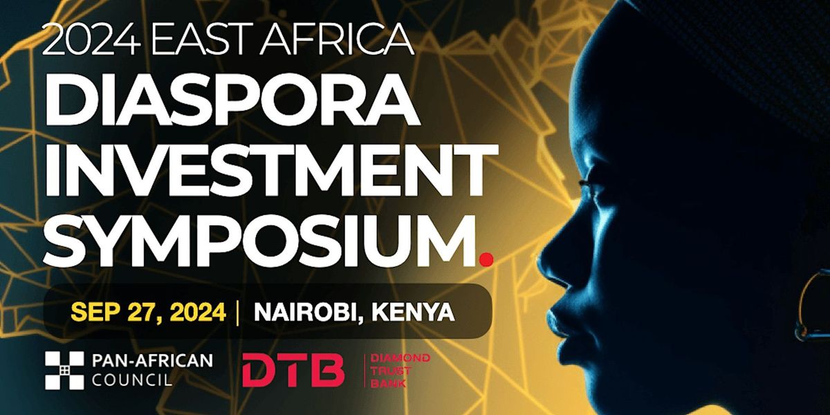 2024 East Africa Diaspora Investment Symposium