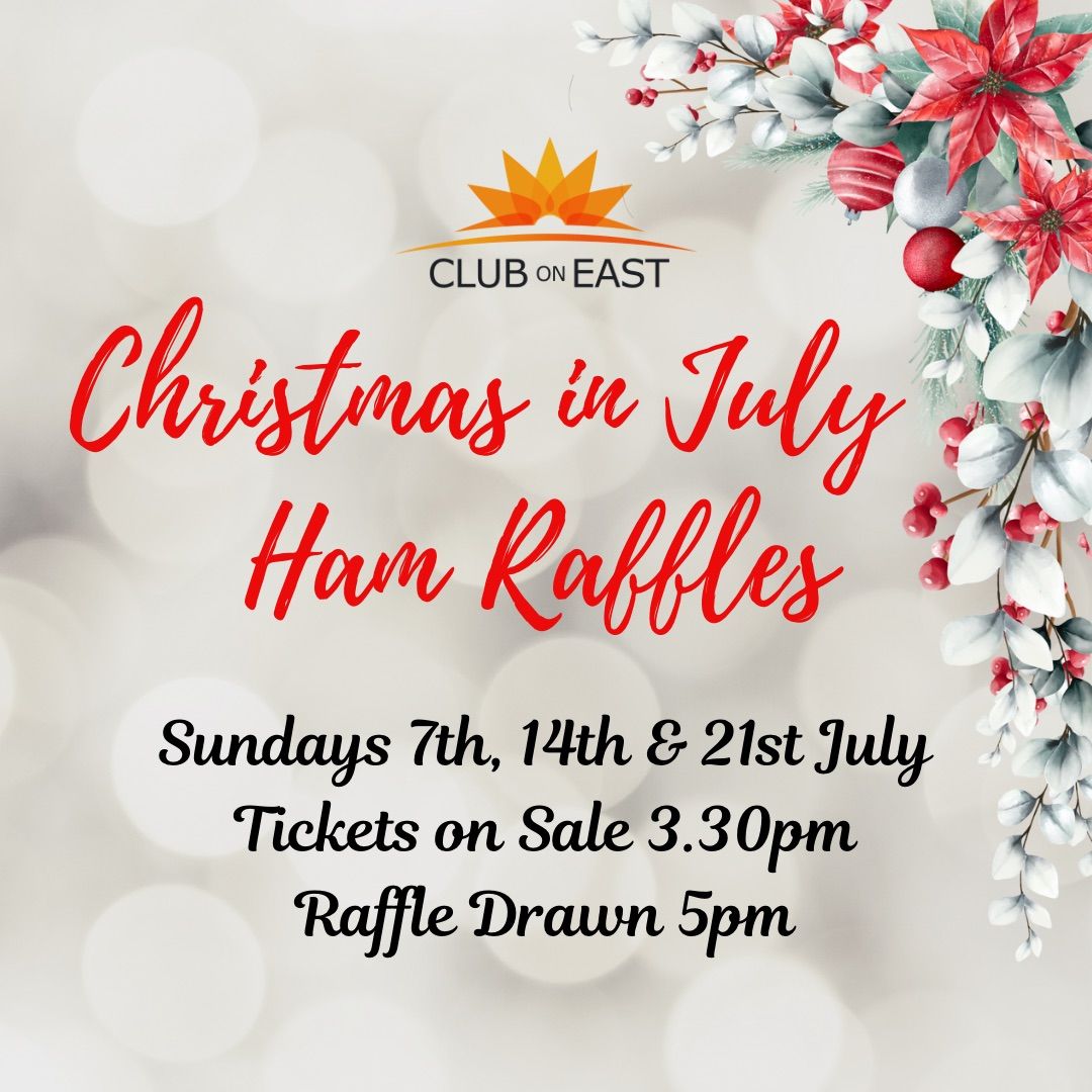 Christmas In July Ham Raffles