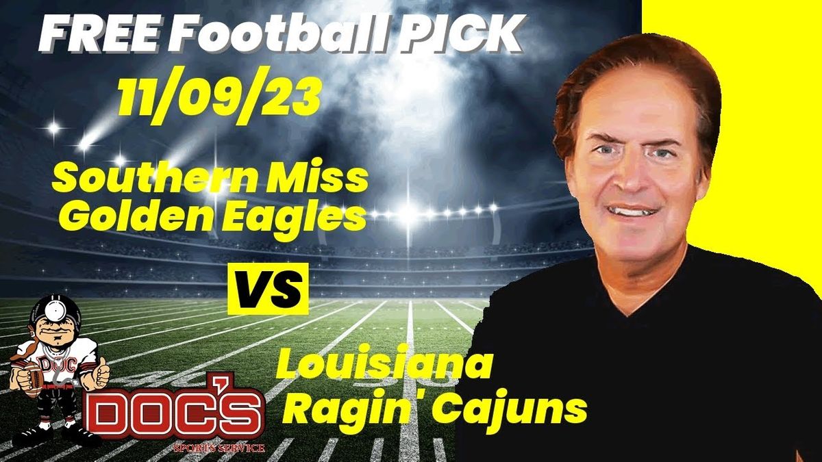 Louisiana-Lafayette Ragin' Cajuns vs. Southern Miss Golden Eagles