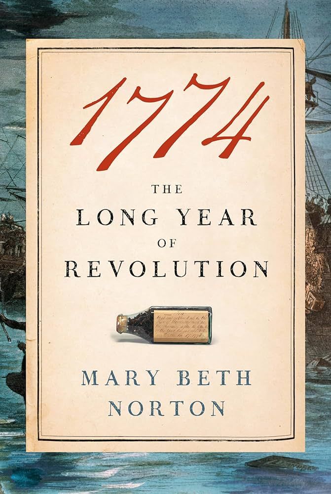 Carlyle House Book Club-1774: The Long Year of Revolution
