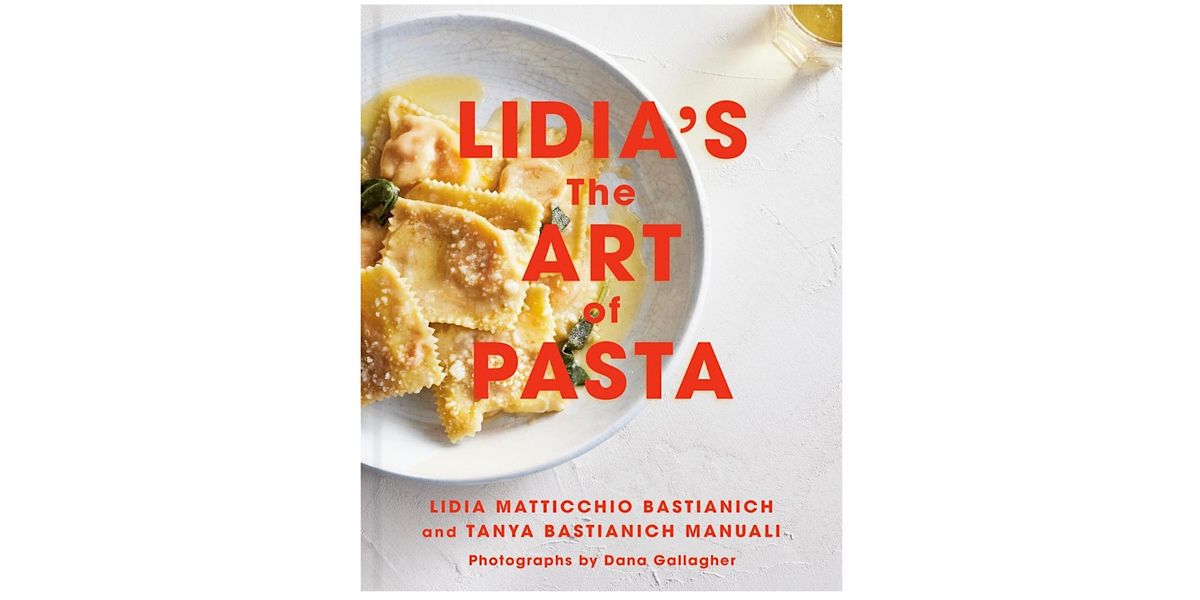 Stories on a Plate: Pasta Night (Lidia\u2019s Art of Pasta)