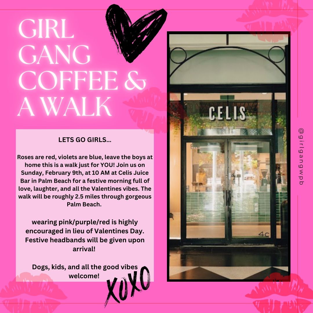 Girl Gang Coffee & A Walk