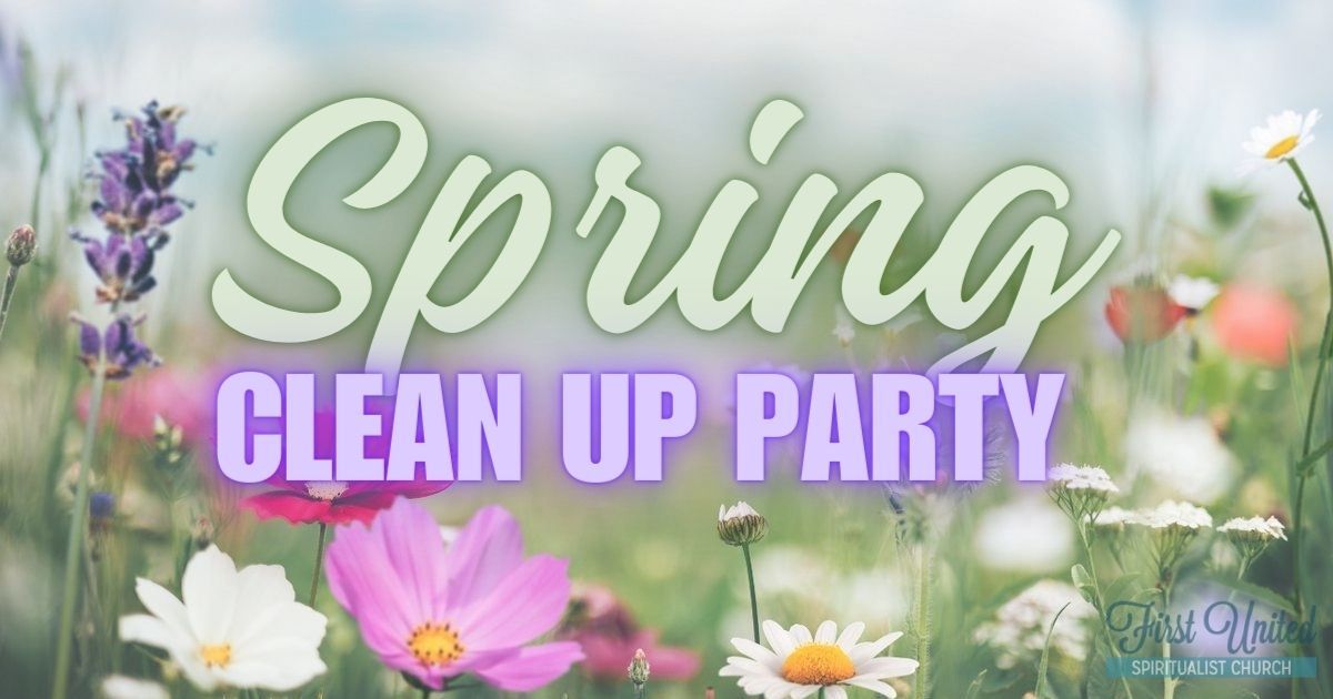 Spring Clean Up Party