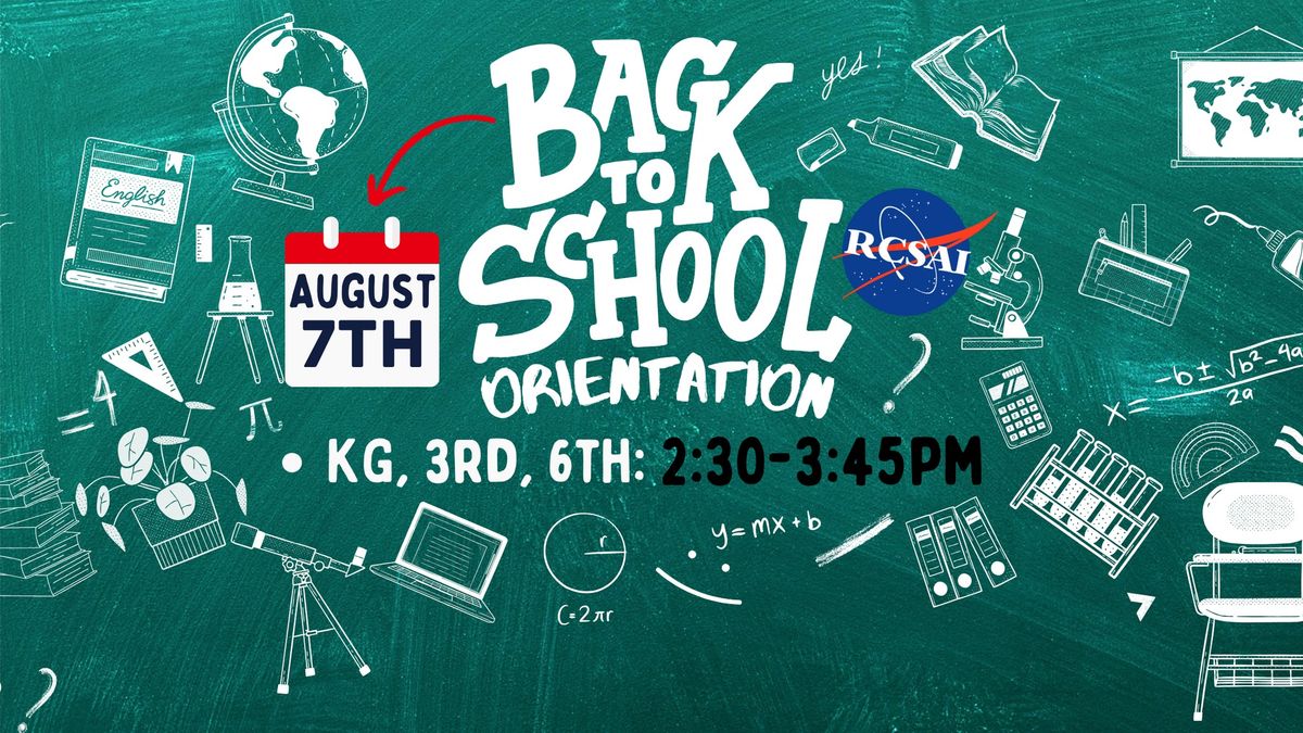 RCSAI's Orientation for KG, 3rd and 6th Graders