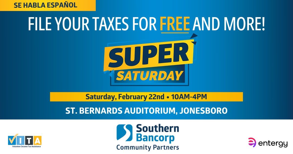 Super Saturday (FREE TAX FILING) | Jonesboro