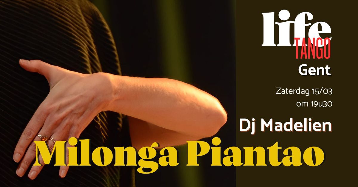 Milonga Piantao met Tdj Madelien