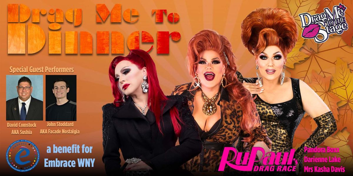 Drag Me to Dinner: A Benefit for Embrace Western NY