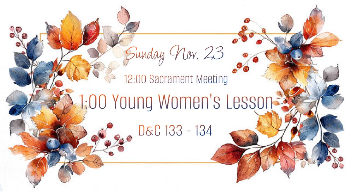 Haven Ward Young Women's Lesson