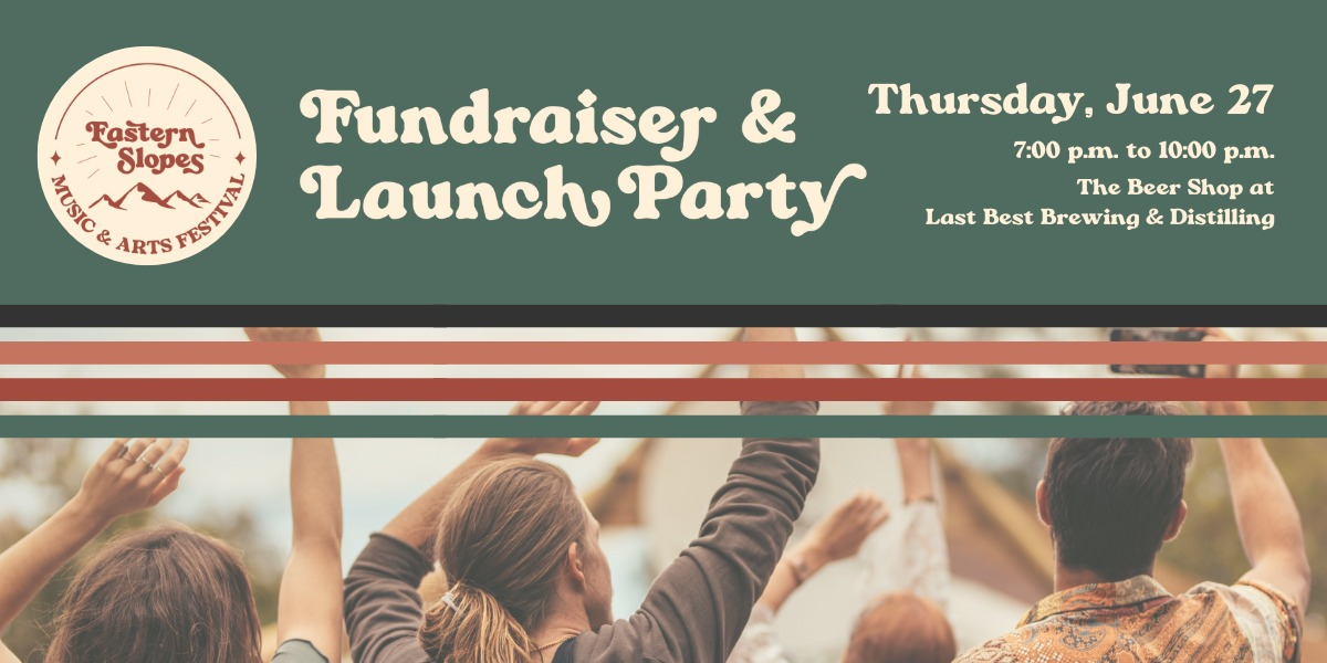 Eastern Slopes Fest Fundraiser & Launch Party