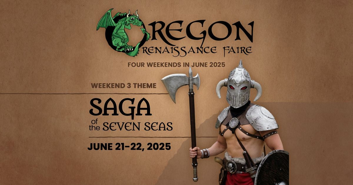 Saga of the Seven Seas \ud83c\udff4\u200d\u2620OR Ren Faire | Weekend Three