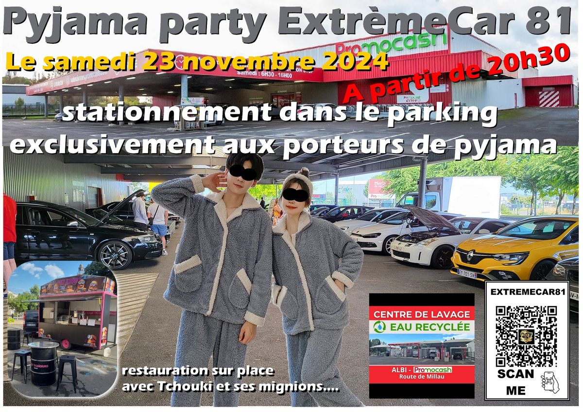 Pyjama party Extr\u00e8meCar81