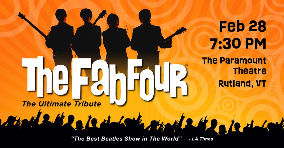 The Fab Four - The Ultimate Tribute