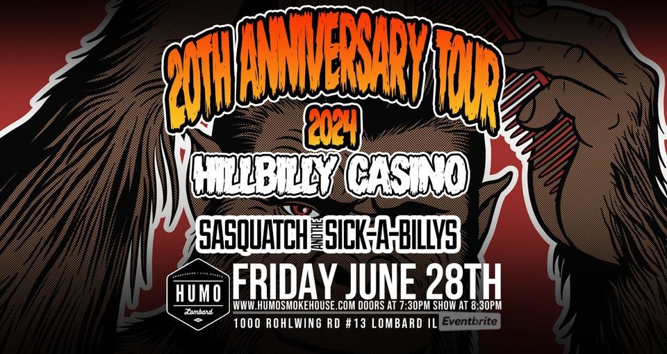 Hillbilly Casino with Sasquatch and the Sick-A-Billys @ Humo Smokehouse | Lombard, IL