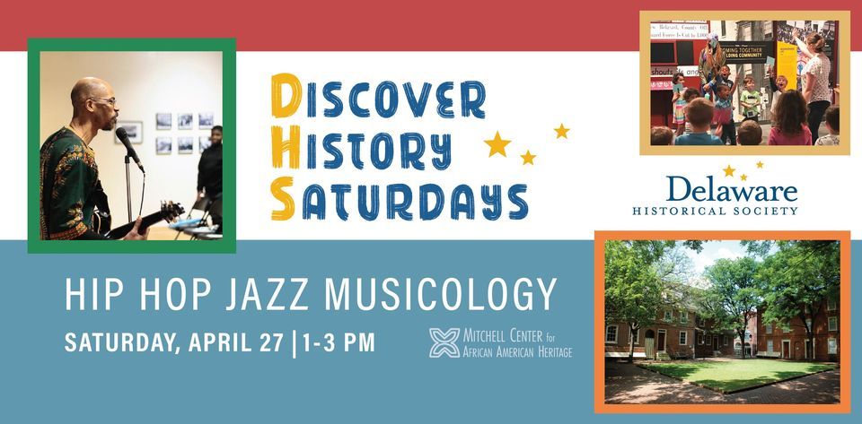 Discover History Saturdays: Hip Hop Jazz Musicology