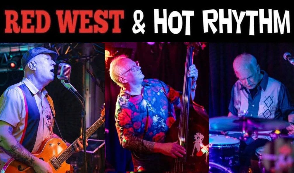 Blues i H\u00e4ngmattan, Red West & Hot Rhythm