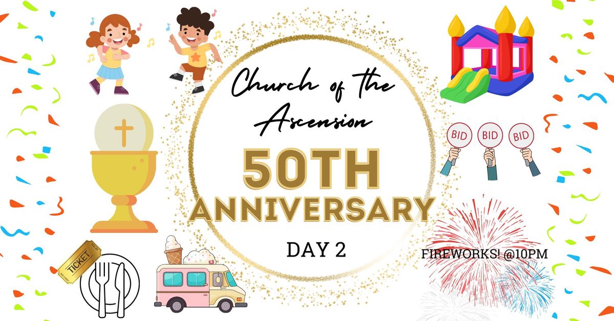 Day 2: 50th Anniversary Celebration