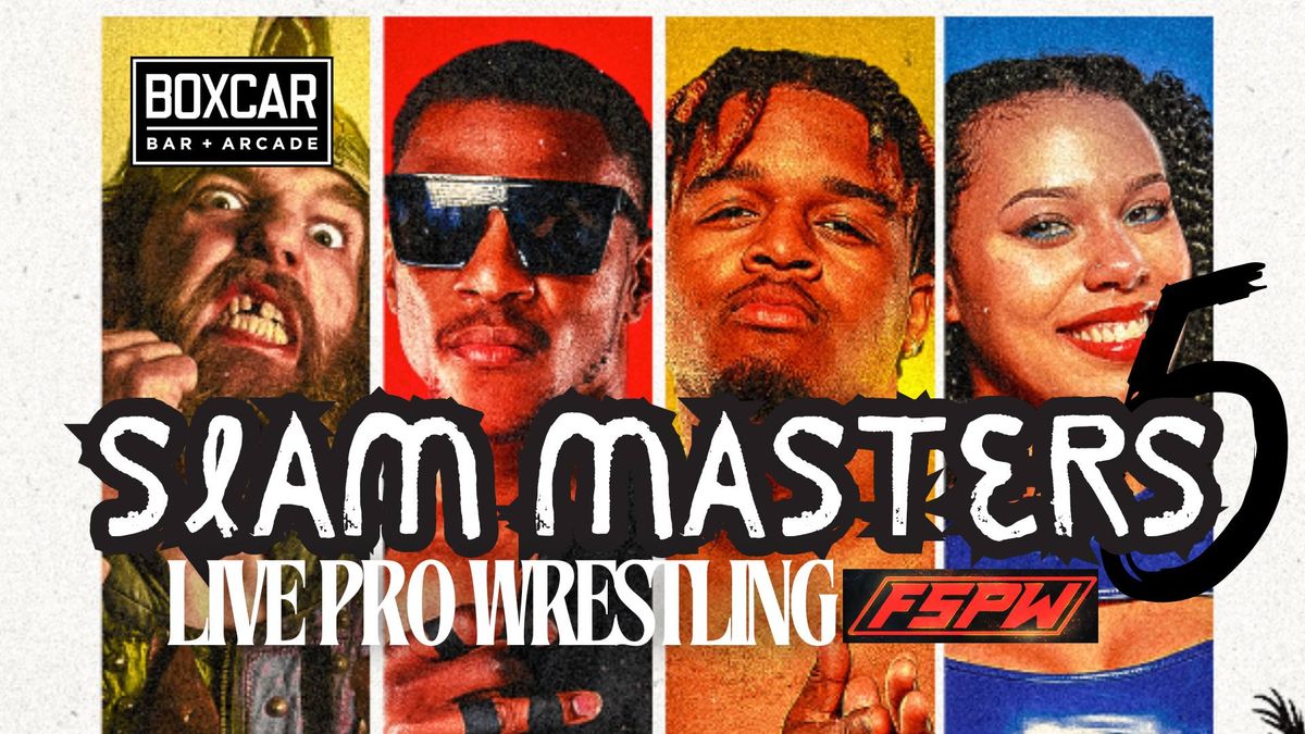 Slam Masters 5, Pro Wrestling Event