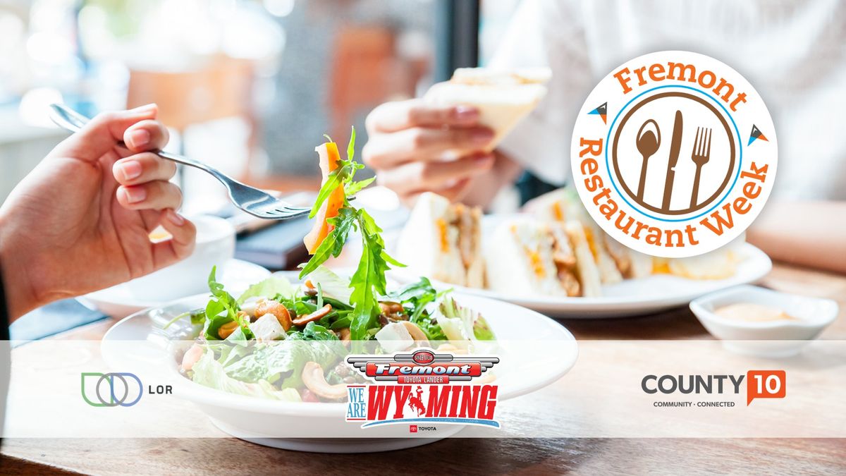 Fremont County Restaurant Week presented by Fremont Toyota