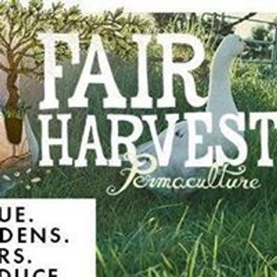 Fair Harvest Permaculture