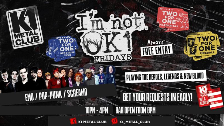 I'M NOT OK1  - FREE ENTRY \/ POP-PUNK \/ EMO \/ SCREAMO - EVERY FRIDAY