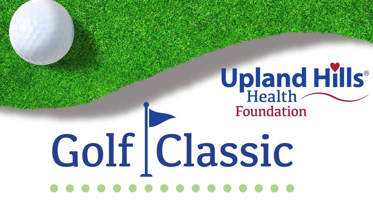 Upland Hills Health Foundation - Golf Classic