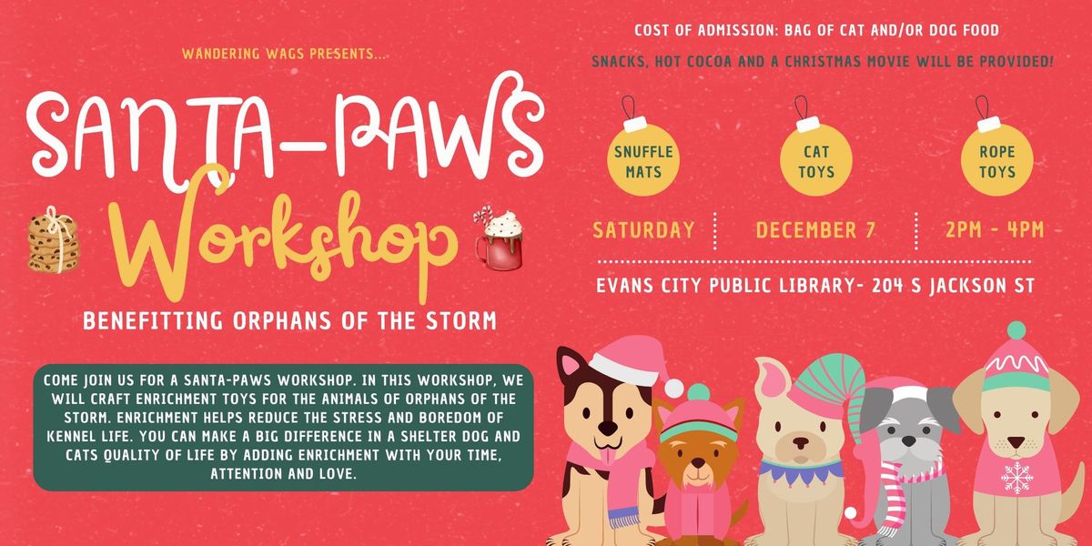 2nd Annual Santa-Paws Workshop