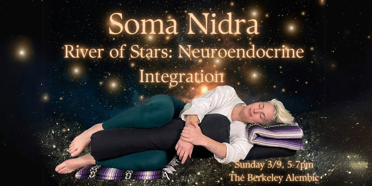 Soma Nidra: River of Stars