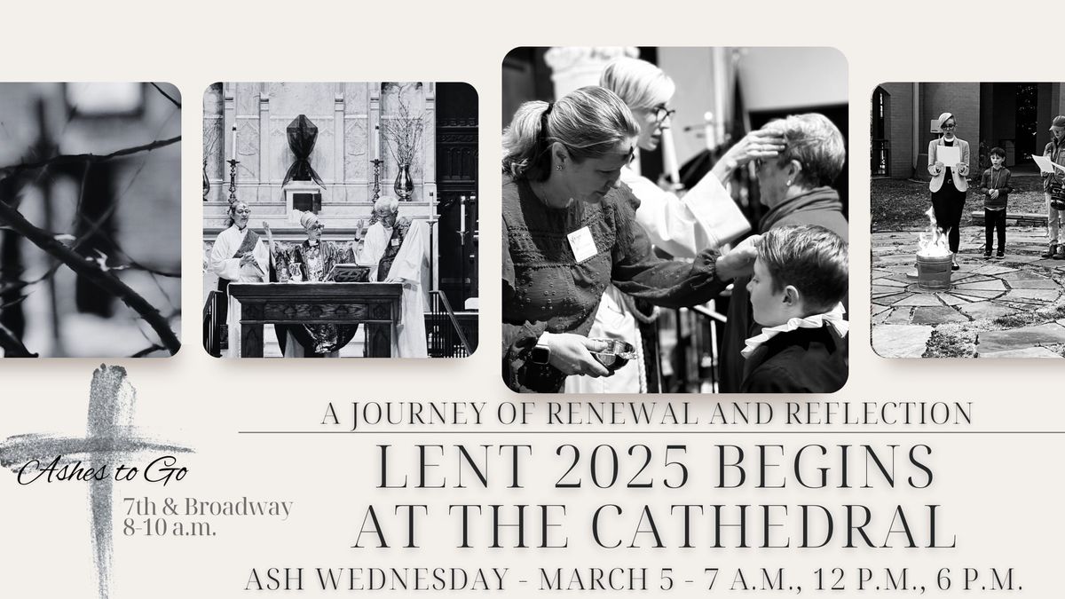 Ash Wednesday Services at St. Paul's Episcopal Cathedral