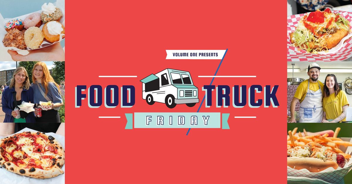 Volume One's Food Truck Friday | July 12