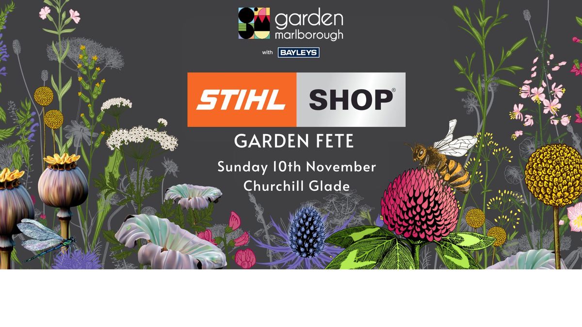 Garden Marlborough: STIHL Shop Garden Fete