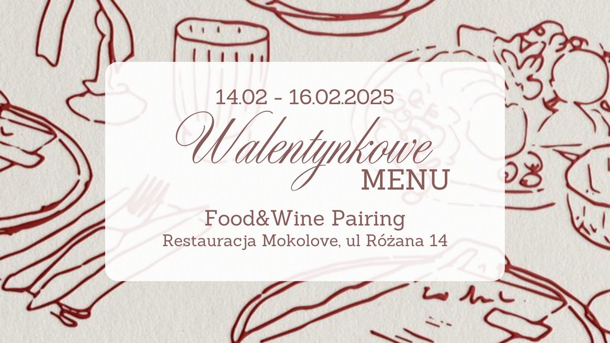 Walentynki w Mokolove \u2013 Food & Wine Pairing \ud83c\udf77\ud83c\udf7d\ufe0f