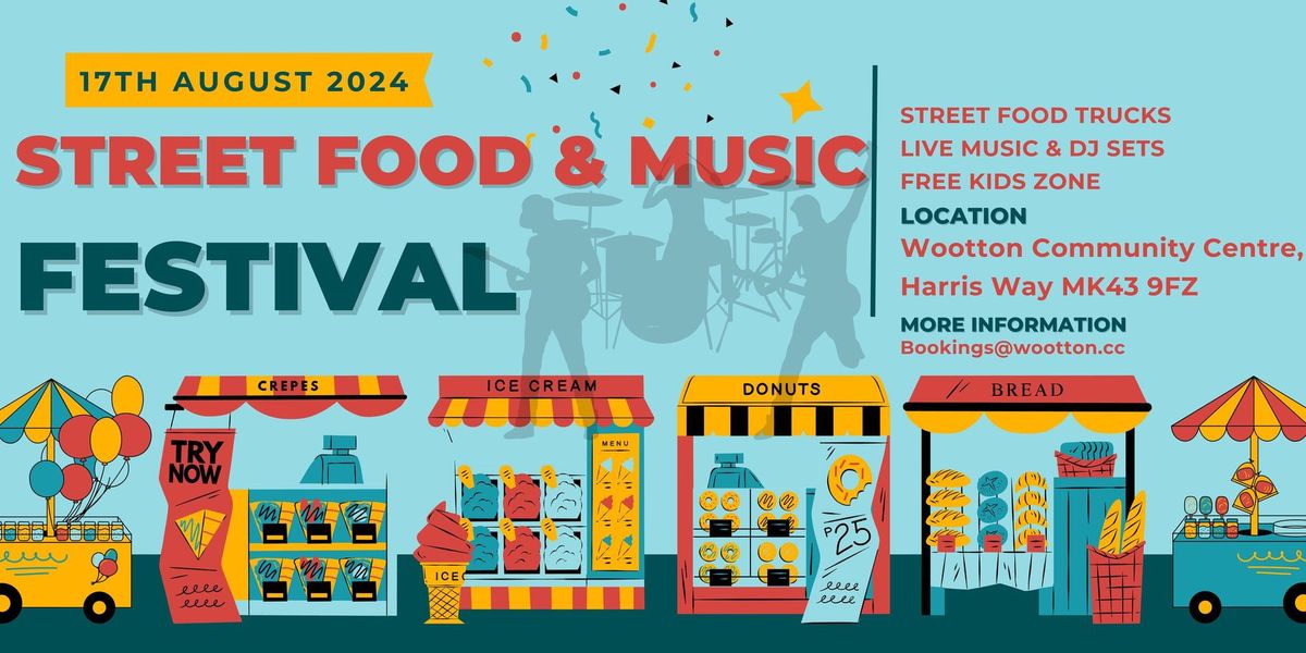 Wootton Street Food & Music Festival