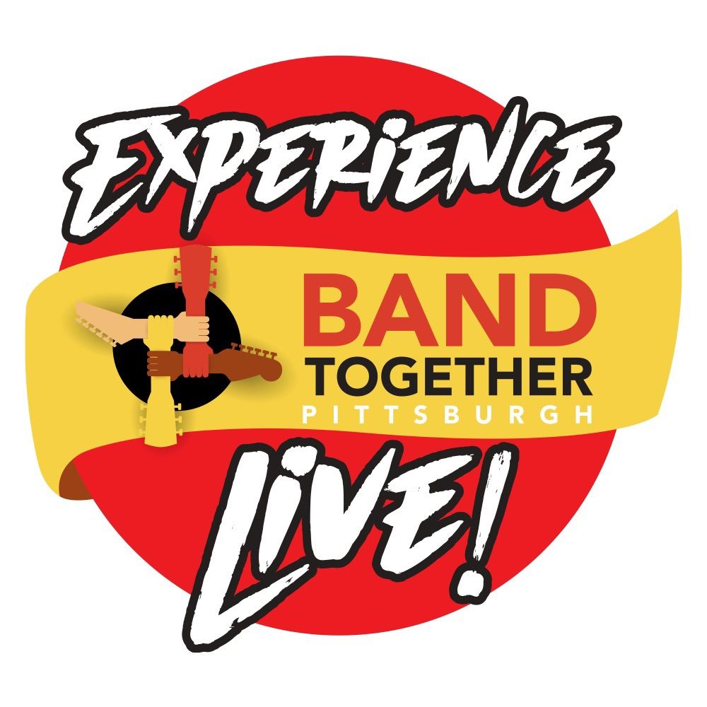 Experience Band Together Pittsburgh Live