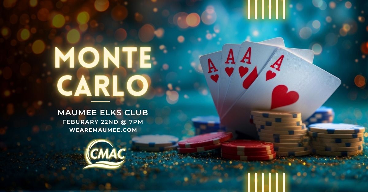 CMAC's 2025 Monte Carlo ~ Break Your Cabin Fever!