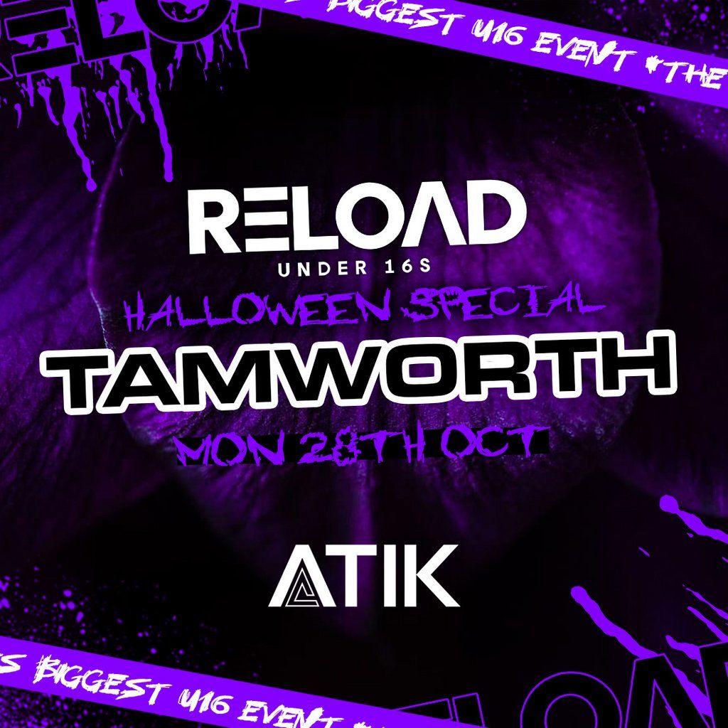 Reload Under 16s Tamworth - Halloween Special