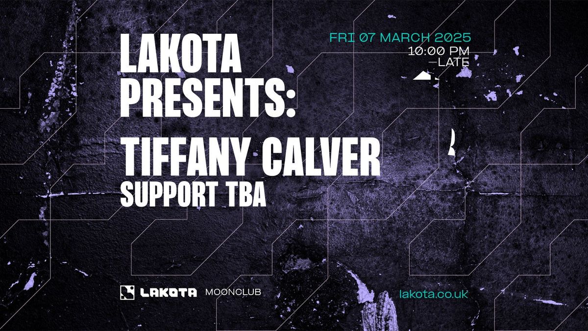 Lakota Presents: Tiffany Calver