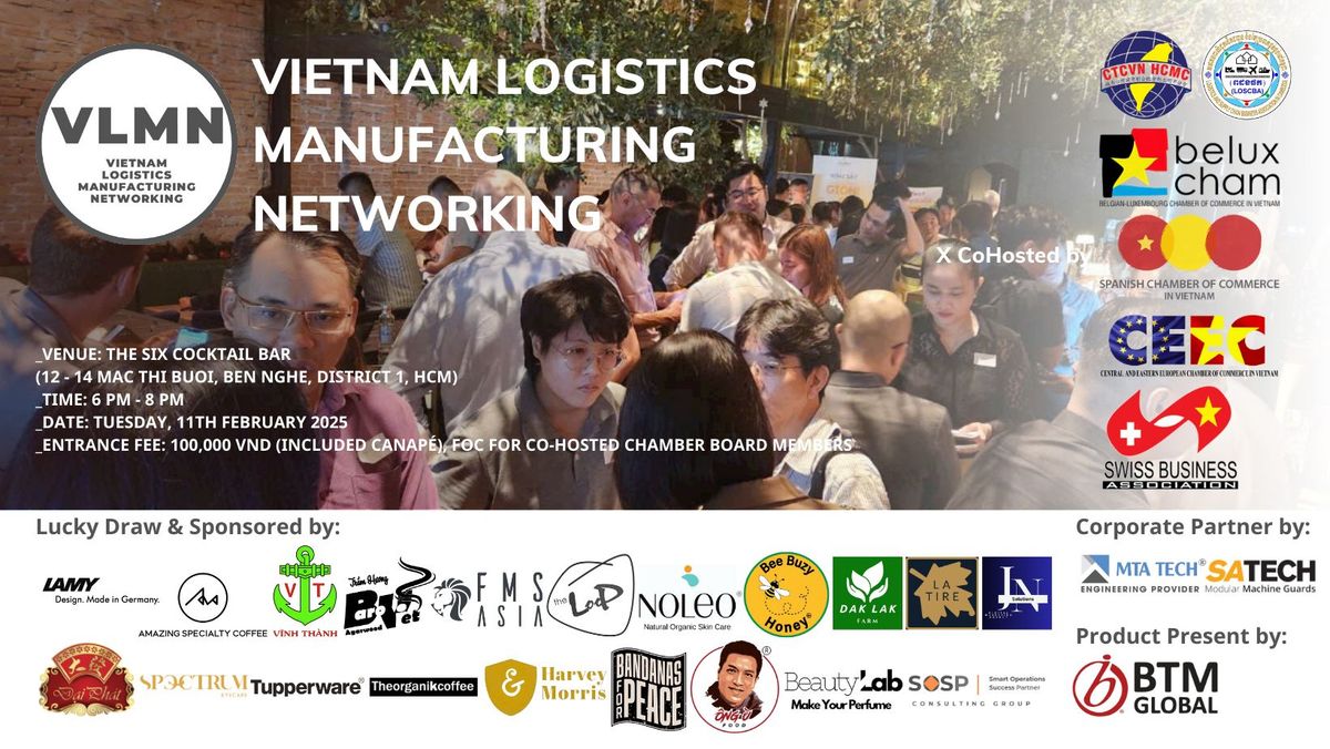 VIETNAM LOGISTICS MANUFACTURING NETWORKING on Tuesday 11th February 2025