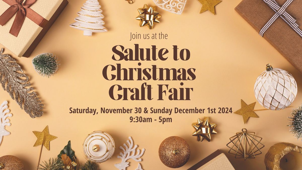 Salute to Christmas Craft Fair